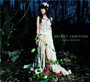 Nana Mizuki - Secret Ambition