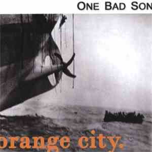 One Bad Sun - Orange City