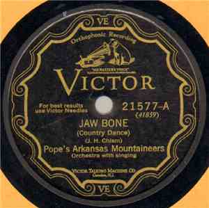 Pope's Arkansas Mountaineers - Jaw Bone / Get Along Home, Miss Cindy