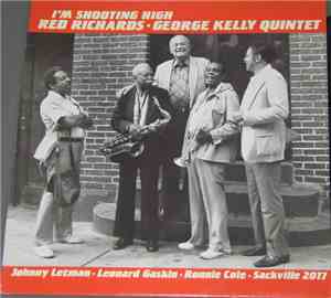 Red Richards, George Kelly Quintet / Johnny Letman, Leonard Gaskin, Ronnie  ...