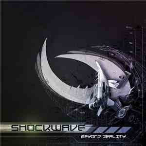 Shockwave  - Beyond Reality