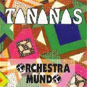 Tananas - Orchestra Mundo