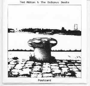 Ted Milton & The BoBonus Beats - Postcard