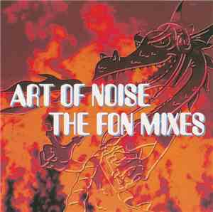 The Art Of Noise - The FON Mixes