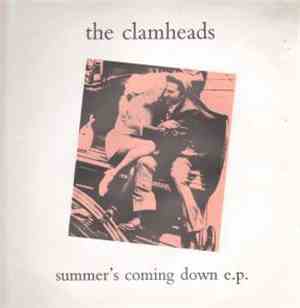 The Clamheads - Summer's Coming Down EP