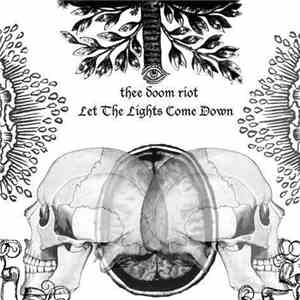 The Doom Riot - Let The Lights Come Down