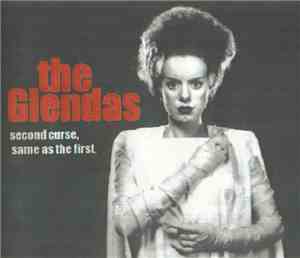 The Glendas - Second Curse, Same As The First