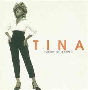 Tina Turner - Twenty Four Seven