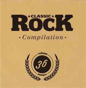 Various - Classic Rock Compilation Volume 36
