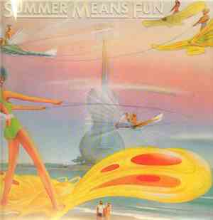 Various - Summer Means Fun