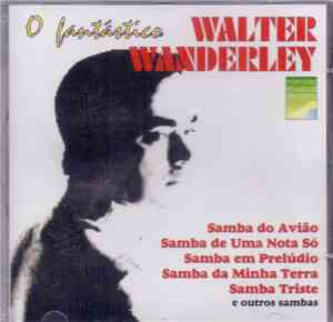 Walter Wanderley - O Fantástico Walter Wanderley (Samba So!)
