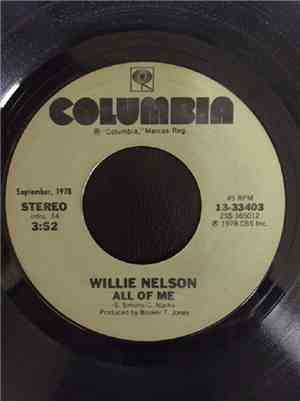 Willie Nelson - All Of Me / Whiskey River