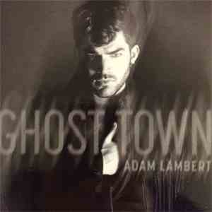 Adam Lambert - Ghost Town