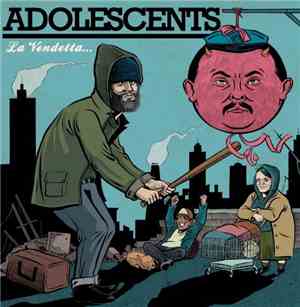 Adolescents - La Vendetta...
