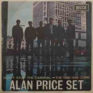 Alan Price Set - Don't Stop The Carnival / The Time Has Come