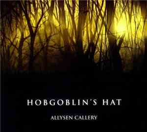 Allysen Callery - Hobgoblin's Hat