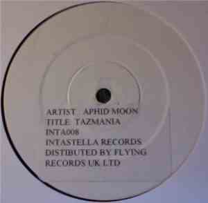 Aphid Moon - Tazmania / Electronic Membrane