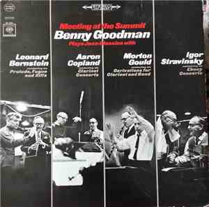 Benny Goodman - Meeting At The Summit