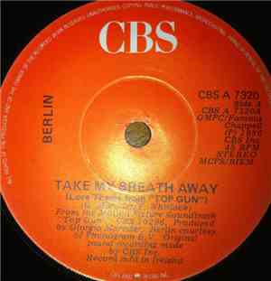 Berlin - Take My Breath Away (Love Theme From 