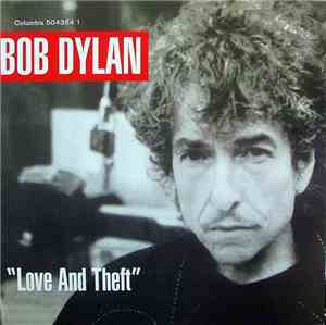 Bob Dylan - Love And Theft