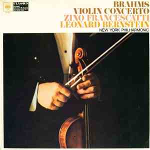 Brahms, Zino Francescatti, Leonard Bernstein & New York Philharmonic - Conc ...