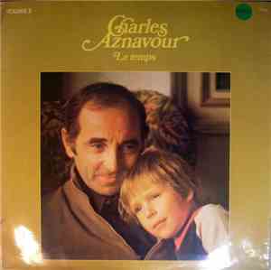 Charles Aznavour - Volume 5 - Le Temps