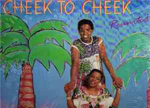 Cheek To Cheek  - Reunited