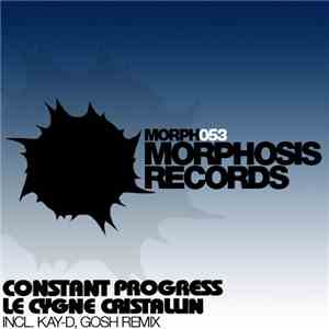 Constant Progress - Le Cygne Cristallin