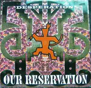 Desperation - Our Reservation