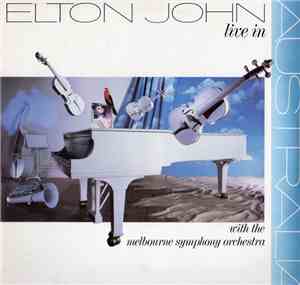 Elton John With The Melbourne Symphony Orchestra - Live In Australia