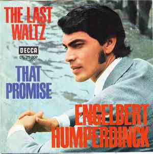 Engelbert Humperdinck - The Last Waltz / That Promise