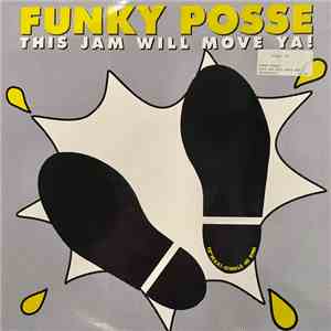 Funky Posse - This Jam Will Move Ya!