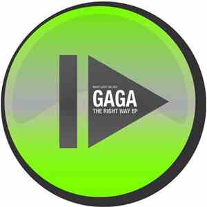 Gaga - The Right Way EP