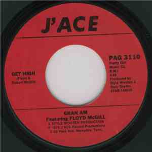 Gran Am - Get High / Angel Of Love