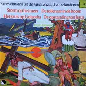 Ingrid Heinsius - Vier Verhalen Uit De Bijbel, Verteld Voor Kinderen Deel 5