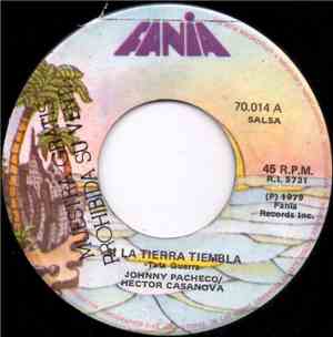 Johnny Pacheco - Si La Tierra Tiembla / Los Pollos No Tienen Dientes