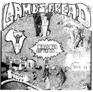 Lambs Bread - Truth Of It Is...
