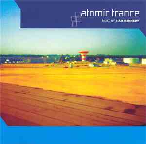 Liam Kennedy - Atomic Trance