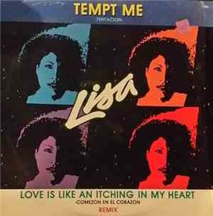 Lisa  - Tempt Me / Love Is Like An Itching In My Heart/Love Suite (Remix)