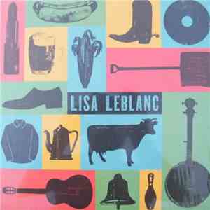 Lisa LeBlanc - Lisa LeBlanc