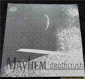 Mayhem - Deathcrush