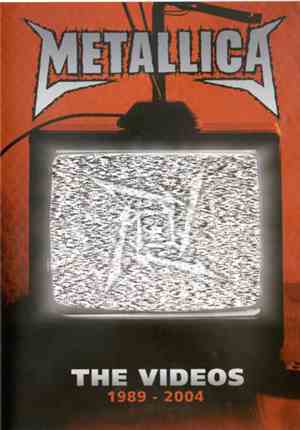 Metallica - The Videos 1989 - 2004