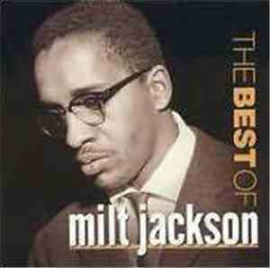 Milt Jackson - The Best Of