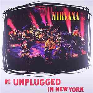 Nirvana - MTV Unplugged In New York