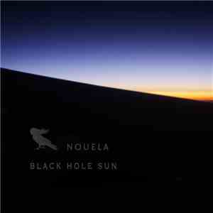Nouela - Black Hole Sun