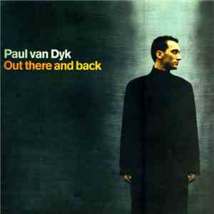 Paul van Dyk - Out There And Back