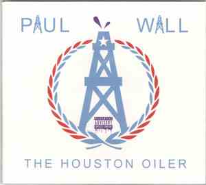 Paul Wall - The Houston Oiler