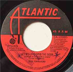 Pete Townshend - Let My Love Open The Door / And I Moved