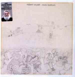 Robert Wyatt - Rock Bottom
