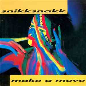 Snikksnakk - Make A Move